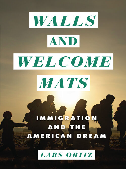 Title details for Walls and Welcome Mats by Lars Krogstad Ortiz - Available